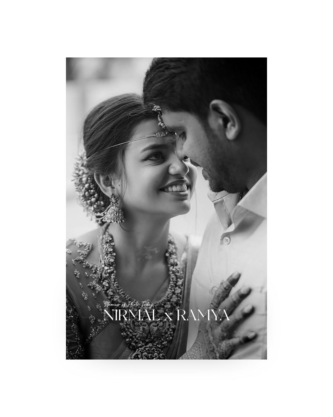 Ramya & Nirmal Kumaran's Wedding Photography: A Timeless Love Story 